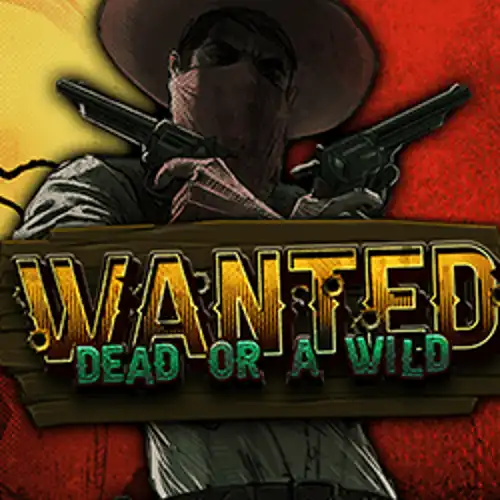 Wanted Dead or a Wild - 888starzpln.pl